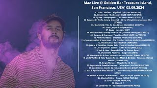 Maz Live  Golden Bar Treasure Island San Francisco USA 08092024 with tracklist [upl. by Enihpad]