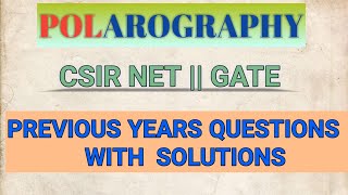 Polarographymodern polarographyPrevious years CSIRNET GATE questions with detailed solution [upl. by Anders]