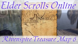 Rivenspire Treasure Map 6 Elder Scrolls Online ESO [upl. by Eelegna]