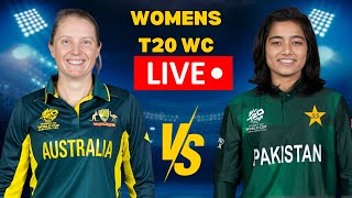 PAK W VS AUS WOMEN LIVE MATCH PAKISTAN WOMEN VS AUSTRALIA WOMENS LIVE WOMENS T20 WORLD CUP TODAY [upl. by Imugem226]