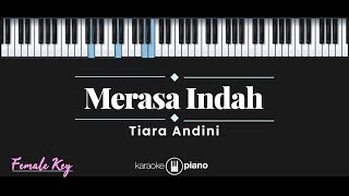 Merasa Indah – Tiara Andini KARAOKE PIANO  FEMALE KEY [upl. by Yelik]