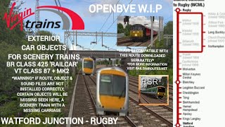 In Development OpenBVE West Coast Mainline Watford Junction  Rugby Teaser Trailer [upl. by Tayyebeb]