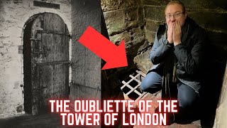 The Oubliette Of The Tower Of London  History’s Most BRUTAL Torture Method [upl. by Coop]