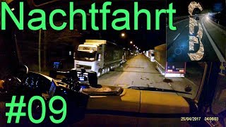 Führerstand LKW 09  Nachtfahrt von Bardowick nach Lübeck Führerstandsmitfahrt Innenperspektive [upl. by Cissie]