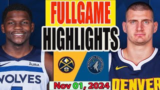 Denver Nuggets vs Minnesota Timberwolves FULLGAME Qtr Nov 01 2024 Highlights  NBA Preseason [upl. by Schwartz536]