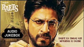 Raees  Full Movie NON  STOP Songs  Shah Rukh Khan Nawazuddin Siddiqui Mahira Khan [upl. by Mharg948]