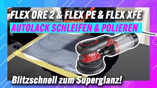 Autolack schleifen und polieren mit FLEX  Exzenterschleifer und Poliermaschinen in Harmonie [upl. by Michaelina932]