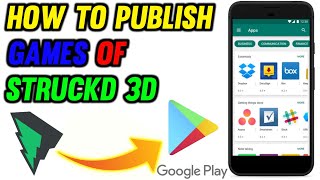 How to publish game in struckd 3d  how to upload games  struckd 3d ka game publish kaise karey [upl. by Yve]