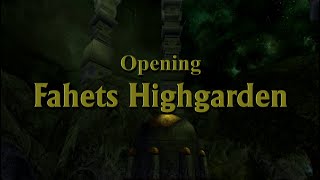 Opening Fahets Highgarden [upl. by Natsirc564]