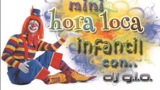 MINI  HORA LOCA INFANTIL 2015 [upl. by Vinson]