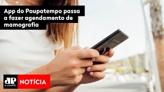 App do Poupatempo passa a fazer agendamento de mamografia [upl. by Erina311]