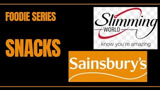 Slimming World Foodie Series Snacks at Sainsburys and the syns February 2022 [upl. by Ricardama]