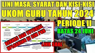 JADWAL UJIAN DAN LINI MASA UKOM PERIODE 2 BAGI GURU CALON PESERTA UJI KOMPETENSI JABATAN FUNGSIONAL [upl. by Aidnis]