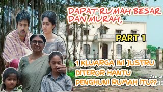 DAPAT RUMAH BESAR BUKAN BAHAGIA MALAH MENDERITA [upl. by Yelsnit180]