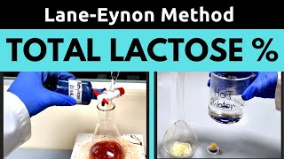 Determination of Total Lactose Percent Milk amp Milk Product  Complete ProcedureLaneEynon Method [upl. by Justine]