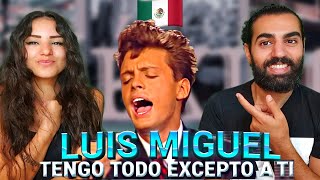 🇲🇽 Reacting to Luis Miguel quotTengo Todo Excepto a Tiquot En Vivo  REACCIONREACTION [upl. by Lemuelah]