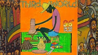 Third World 96 Degrees In The Shade 77 Mango [upl. by Aphra]