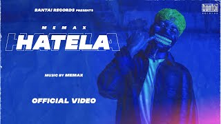 MEMAX  HATELA  OFFICIAL MUSIC VIDEO   MEMAX EP [upl. by Mckay777]