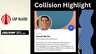 Next Gen CRISPR  Trevor Martin CEO Mammoth Biosciences at Collision2024 happening in Toronto [upl. by Assylla600]