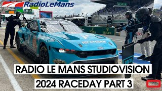 Radio Le Mans Studiovision  RACEDAY Part 3 LIVE [upl. by Yeaton]