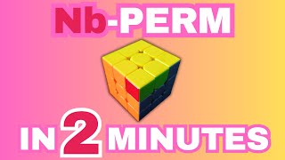 Memorize NbPerm Alg  PLL Notations Made Easy [upl. by Chyou]