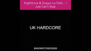 Nightforce amp Gregor Le DahL  I Just Cant Stop [upl. by Aeslek]