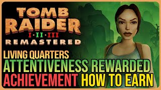 Attentiveness Rewarded Achievement – Tomb Raider 2 Remastered [upl. by Uriia]