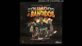 Novillos de la Sierra x La Expansion  Soldados o Bandidos Corridos 2024 [upl. by Ojiram]