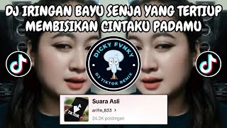 DJ IRINGAN BAYU SENJA YANG TERTIUP FULL BASS 🎶 DJ CINTA TASIK MALAYA VIRAL TIKTOK TERBARU 2024 [upl. by Suivatna]