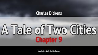 A Tale of Two Cities Audiobook Chapter 9 [upl. by Talmud]