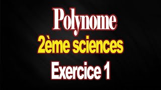 Polynome exercice 2 2eme sciences [upl. by Lennad623]