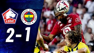 Lille 21 Fenerbahçe MAÇ ÖZETİ  UEFA Şampiyonlar Ligi  3Eleme Turu [upl. by Sherfield]