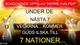 🛑 GUD SÄGER  quotquotI NÄSTA 7 VECKOR DENNA 7 NATIONER KOMMER PÅ MINquotquotLISTAquotquot ｜ Gud idag ｜ Meddelande 79 [upl. by Malloch]