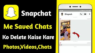 Snapchat Me Save Chat Kaise Delete Kare  How To Delete Saved Chats On Snapchat  Hind 2022 [upl. by Aloysius]