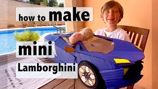 How to make mini Lamborghini for Mimi [upl. by Adnolehs]