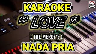 KARAOKE quot LOVE  THE MERCYS quot NADA PRIA  MUSIC andysarumvolvo andysarumvolvo [upl. by Lupee]