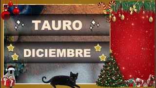 TAURO ♉  Diciembre  2024 [upl. by Nnaegroeg]