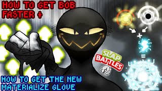 ⏱️ HOW TO GET BOB FASTER  NEW GLOVE  RobloxSlap BattlesBOBTutorial  ⚡️ [upl. by Reifnnej]