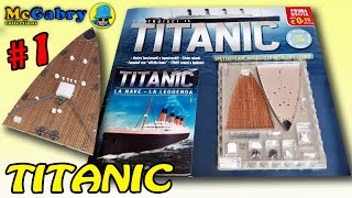 TITANIC HACHETTE DA COSTRUIRERECENSIONE FASCICOLO 1 E GUIDA ALLOPERAUNBOXING EDICOLA [upl. by Scarrow816]