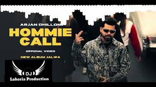 HOMMIE CALL DHOL MIX ARJAN DHILLON REMIX SONG DJ ZAHEER LAHORIA PRODUCTION REMIX [upl. by Kaleb]