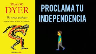 Proclama tu independencia  TUS ZONAS ERRONEAS 📚📖 [upl. by Nico]