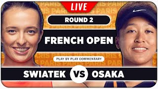 SWIATEK vs OSAKA • French Open 2024 • LIVE Tennis PlaybyPlay Stream [upl. by Klockau]