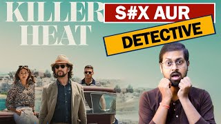 Killer Heat Movie Review In Hindi By Update One [upl. by Fadas]