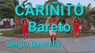 Cariñito  Bareto  Coreografía Fitness by SergioDancefit [upl. by Nrobyalc]