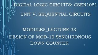 module5lecture33Mod 10 synchronous down counter [upl. by Micki41]