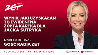 Izabela Bodnar Wynik jaki uzyskałam to ewidentna żółta kartka dla Jacka Sutryka [upl. by Mogerly]