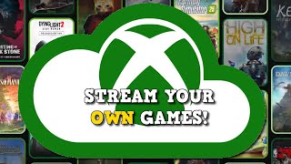 YouTube Video Xbox Cloud Gamings Big Leap – Stream Your Own Games [upl. by Lucier]