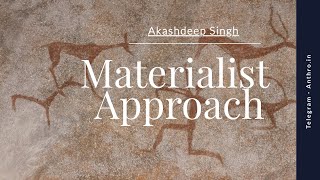 Discussion  Materialist approach  Anthropology  UPSC [upl. by Siladnerb]