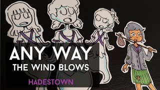 Any Way the Wind Blows  Hadestown Animatic [upl. by Selbbep]