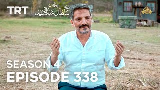 Payitaht Sultan Abdulhamid Episode 338  Season 4 [upl. by Winou]